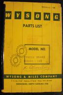 Wysong 125 Ton Press Brake Service Instructions & Parts